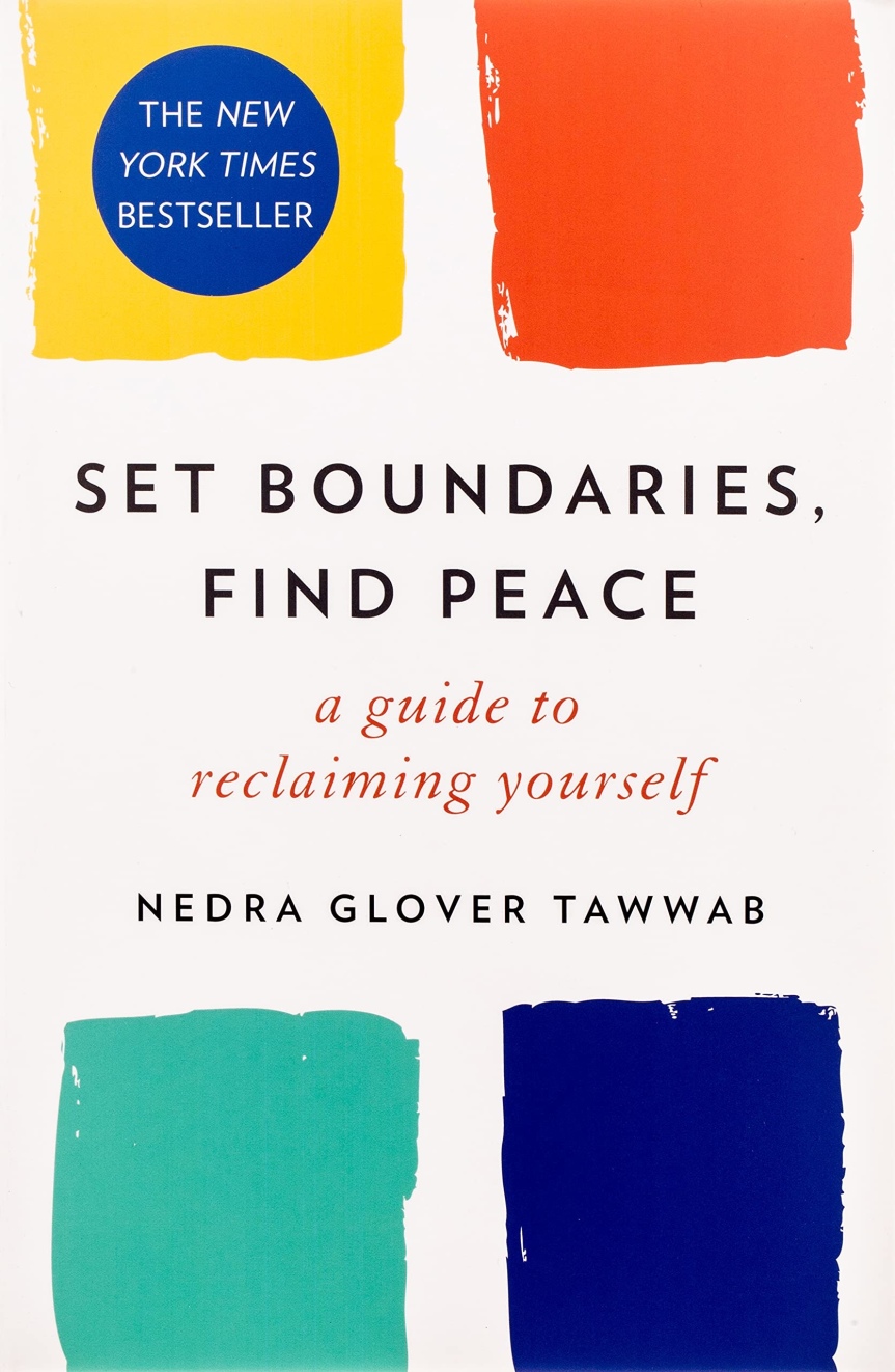 Book Review: Set Boundaries, Find Peace: A Guide to Reclaiming Yourself